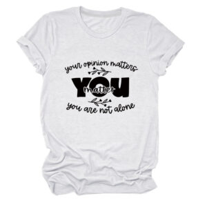 Stylish and Unique Your Opinion Lady Round Neck Short Sleeve T-Shirt