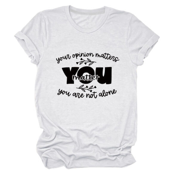 Stylish and Unique Your Opinion Lady Round Neck Short Sleeve T-Shirt